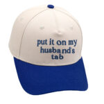 Put It On My Husbands Tab Trucker Embroidery Color Matching Baseball Cap - Image 10