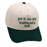 Put It On My Husbands Tab Trucker Embroidery Color Matching Baseball Cap - Image 7