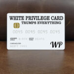 White Privilege Card Credit Card Trumps Everything - Image 2