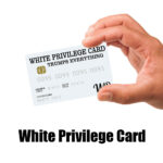 White Privilege Card Credit Card Trumps Everything - Image 4